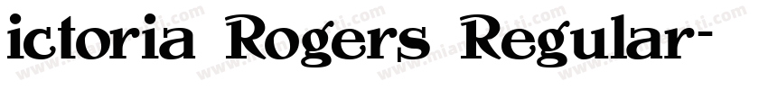ictoria Rogers Regular字体转换